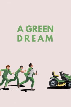 A Green Dream (2022)