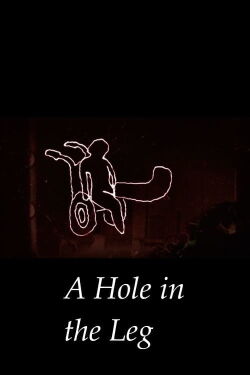 A Hole In The Leg (2017)