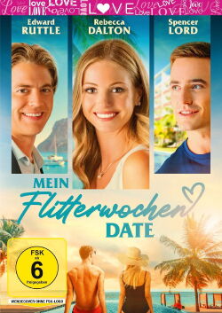 A Honeymoon to Remember - Mein Flitterwochen-Date (2021)
