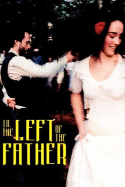 A la izquierda del padre (2001)
