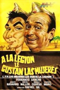 A la Legión le gustan las mujeres… y a las mujeres, les gusta la Legión (1976)