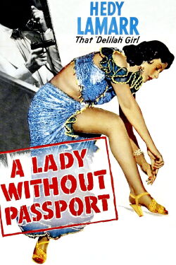 A Lady Without Passport (1950)