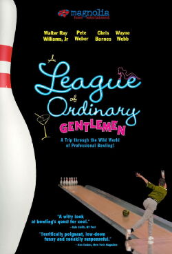 A League of Ordinary Gentlemen (2004)
