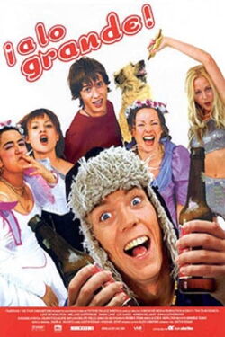 A lo Grande (2001)