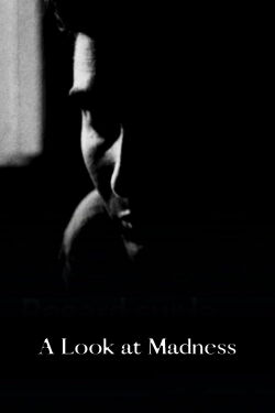A Look at Madness (1962)