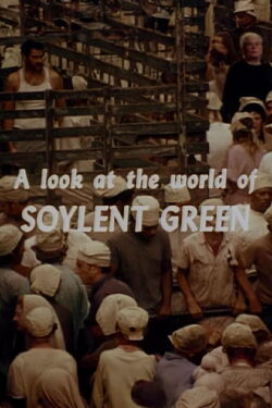 A Look at the World of Soylent Green (1973)