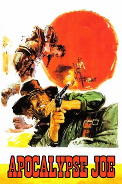 A Man Called Apocalypse Joe (1970)