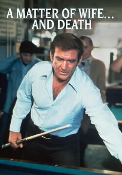 A Matter of Wife... and Death (1975)