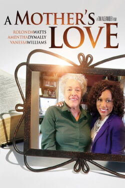 A Mother's Love (2011)