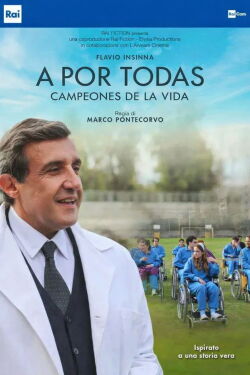 A por todas: campeones de la vida (2022)