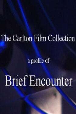 A Profile of Brief Encounter (2000)