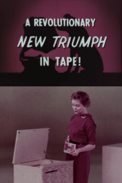 A Revolutionary New Triumph In Tape (1958)