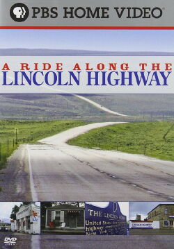 A Ride Along the Lincoln Highway (2008)