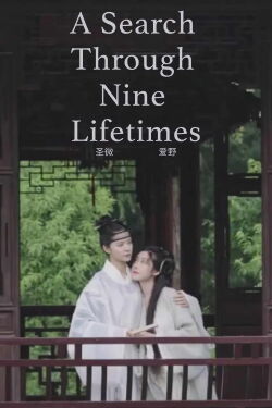 A Search Through Nine Lifetimes (2021)