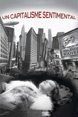 A Sentimental Capitalism (2008)