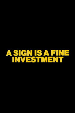 A Sign is a Fine Investment (1983)