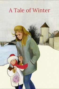 A Tale of Winter (1992)