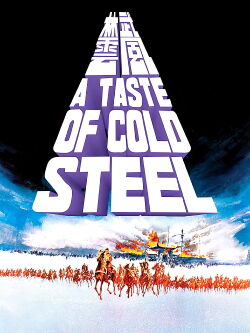 A Taste of Cold Steel (1970)