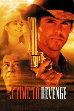 A Time to Revenge (1997)