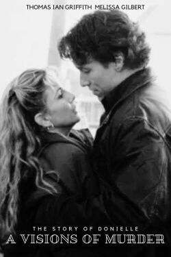 A Vision of Murder: The Story of Donielle (2000)