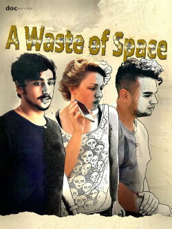 A Waste of Space (2020)