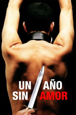 A Year Without Love (2005)