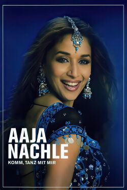 Aaja Nachle - Komm, tanz mit mir (2007)