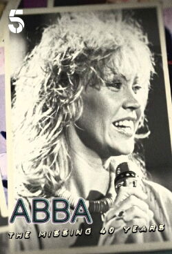 ABBA: The Missing 40 Years (2021)