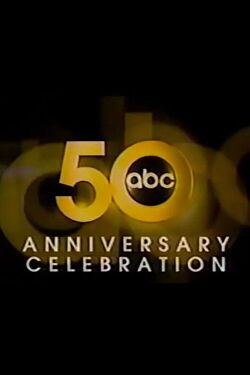 ABC's 50th Anniversary Celebration (2003)