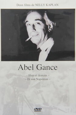 Abel Gance, Yesterday and Tomorrow (1963)