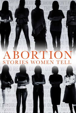 Abortion: Stories Women Tell (2016)
