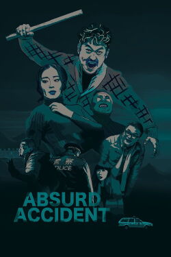 Absurd Accident (2016)