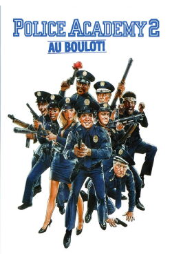 Académie de police 2 : Au boulot ! (1985)