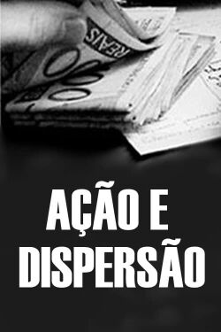 Ação e Dispersão (2002)