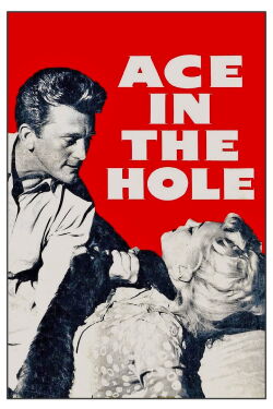 Ace in the Hole (1951)