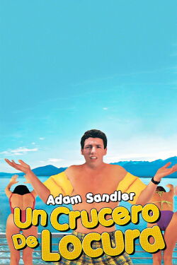 Adam Sandler: Un crucero de locura (1989)