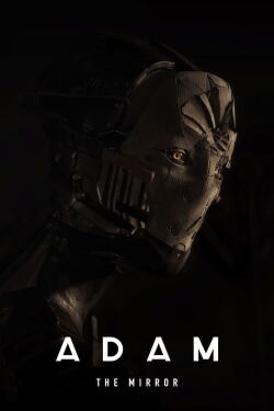 Adam: The Mirror (2017)