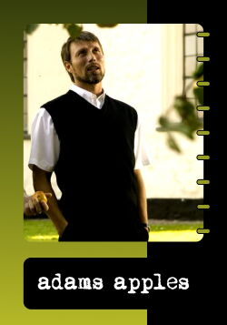 Adam's Apples (2005)
