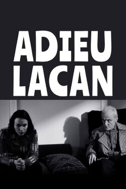 Adieu, Lacan (2022)