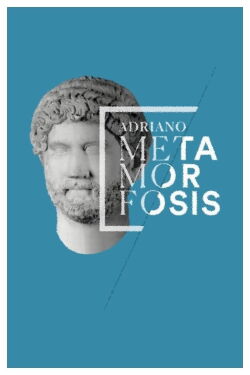 Adriano: metamorfosis (2017)