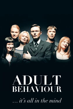 Adult Behaviour… It's All in the Mind (1999)