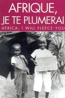 Afrique, je te plumerai (1993)