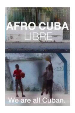Afro Cuba Libre (2016)