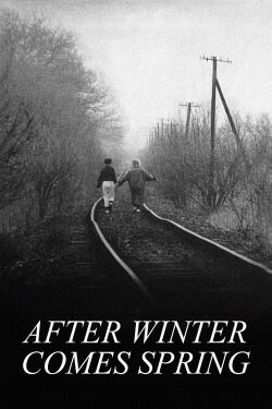 After Winter Comes Spring (1989)