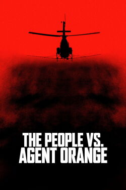 Agent Orange: Die Opfer klagen an (2020)