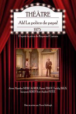 Ah ! La Police de papa (1975)