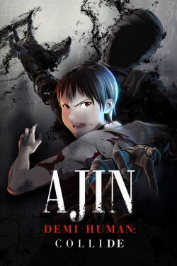 Ajin: Demi-Human - Collide (2016)