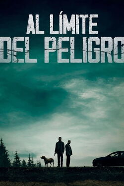 Al limite del peligro (2021)