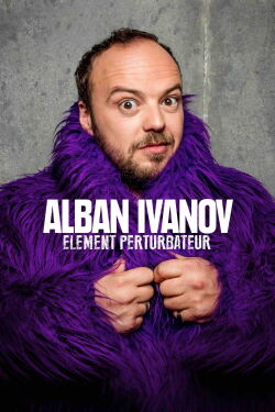 Alban Ivanov - Élément perturbateur (2018)