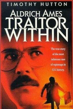 Aldrich Ames: Traitor Within (1998)